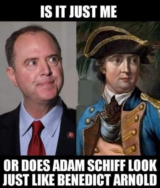 adam-schiff-looks-like-benedict-arnold.jpeg