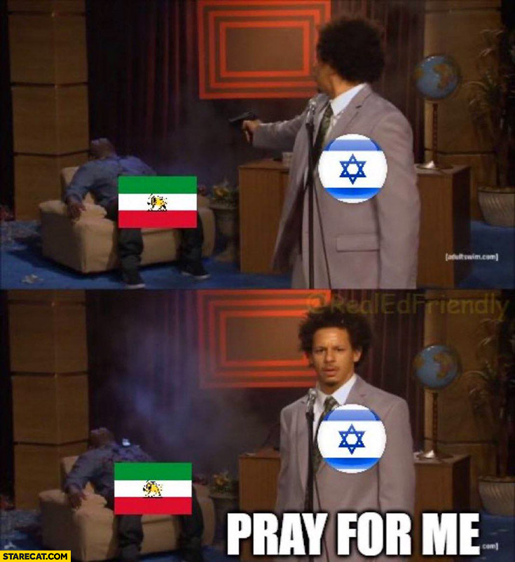 israel-shoots-iran-then-says-pray-for-me.jpg