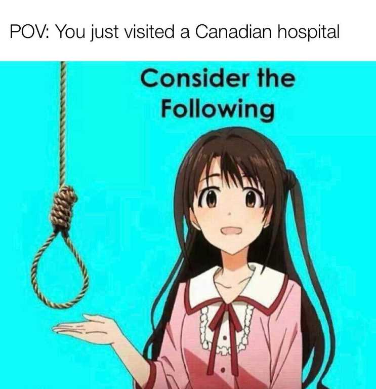 canadian-hospital-consider-the-following.jpeg